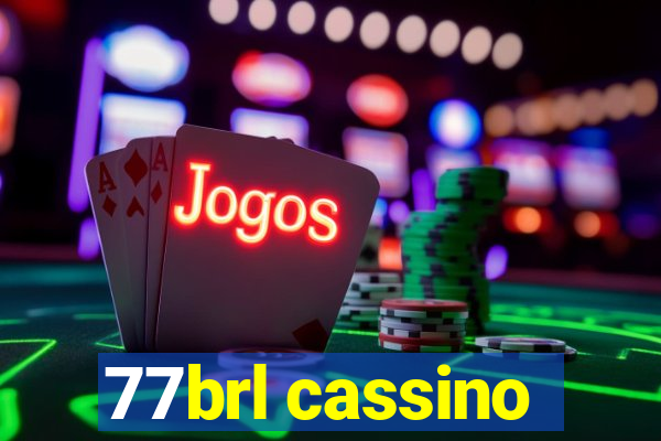 77brl cassino